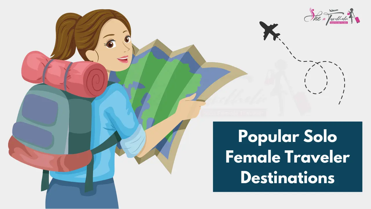 Best Traveler Destinations Solo Female